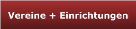 Vereine + Einrichtungen