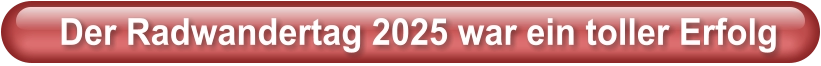 Der Radwandertag 2025 war ein toller Erfolg