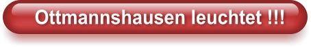 Ottmannshausen leuchtet !!!