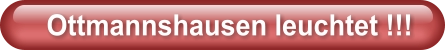 Ottmannshausen leuchtet !!!