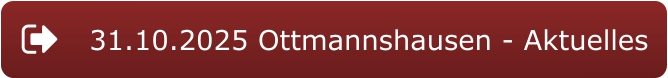 31.10.2025 Ottmannshausen - Aktuelles