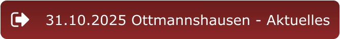 31.10.2025 Ottmannshausen - Aktuelles