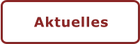 Aktuelles
