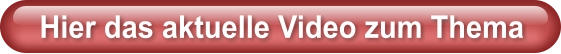 Hier das aktuelle Video zum Thema