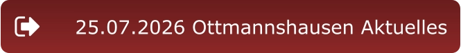 25.07.2026 Ottmannshausen Aktuelles