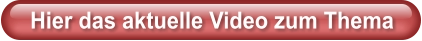 Hier das aktuelle Video zum Thema