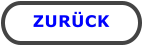 ZURÜCK
