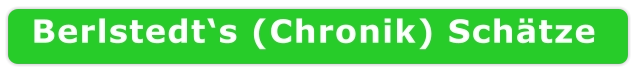 Berlstedt‘s (Chronik) Schätze
